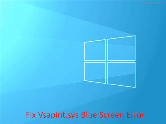 如何在win10/win11中修复 Vsapint.sys 蓝屏错误 BSOD-图示1